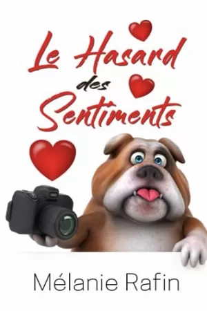 Mélanie Rafin – Le hasard des sentiments